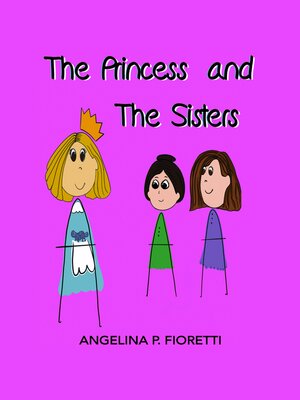 cover image of The Princess and the Sisters